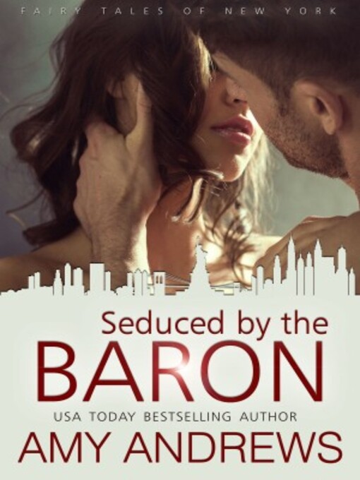 Title details for Seduced by the Baron by Amy Andrews - Available